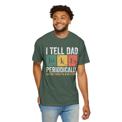 I TELL DAD JOKES  Comfort Colors 1717, unisex garment-dyed t-shirt,