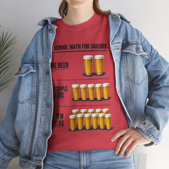T-Shirt -  "A" School Math for Sailors Funny Beer Graphic Tee