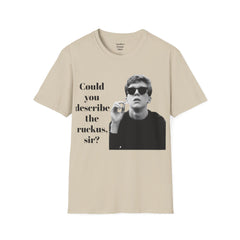 BREAKFAST CLUB - Could you describe the ruckus, sir.  - Brian Johnson NERD Unisex Softstyle T Shirt  Dont You Forget About Me
