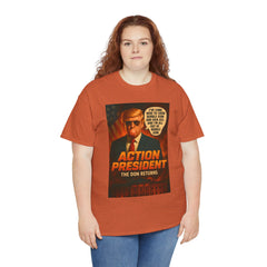 Action President Tee - Political Statement T-Shirt