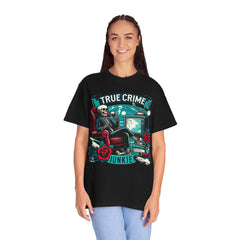 Ultimate True Crime Junkie - Graphic Comfort Colors Garment Dyed tee