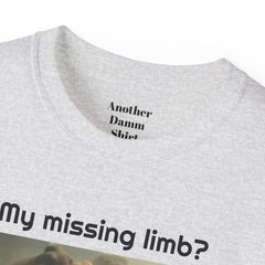 My Missing Limb? It Was Stampeding Elephants - Unisex T Shirt | Amputee Humor, Amputee Gift, Amputation Excuse, Animal, Wildlife, Motivation