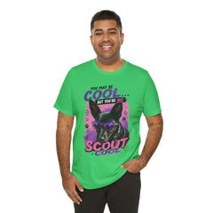 Scout Cool Dog T-Shirt — "You May Be Cool... But You're Not Scout Cool" Graphic Tee