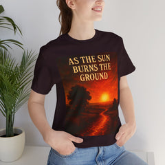 As The Sun Burns The Ground Short Sleeve Tee - Get The Led Out, Zeppelin Inspirational Nature Design