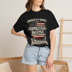 Coffee First Then World Affairs T-Shirt - "America's #1 Source for Geopolitical Analysis"