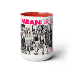 Mean Girls Movie Quote Coffee Mug