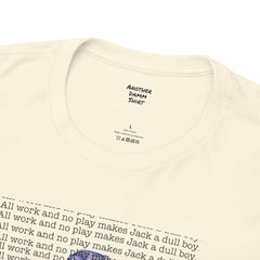 The Shining Movie Quote - Unisex Heavy Cotton Tee