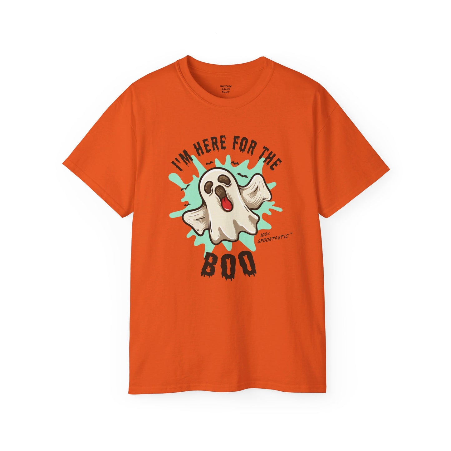 I'm Here For The Boo! - Unisex Ultra Cotton Tee