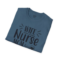 Wife Nurse Mom - Unisex Softstyle T-Shirt | Nurse Awareness,Medical Wear,Gift For Him,Scrubs Lover,Hospital Staff Gift,Gift For Her,RN