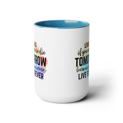 Inspirational mug, motivational gift, coffee lover gift, optimism mug, positive vibes mug, morning coffee mug, gift for her, gift for him.