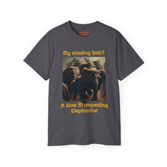 My Missing Limb? It Was Stampeding Elephants! - Unisex Ultra Cotton Tee | Leg Amputee, Limb Awareness, Amputee Gag, Arm Amputee, Amputee Fun