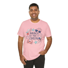 Coastal Fourth of July Tee – "America But Make It Coastal" Graphic T-Shirt