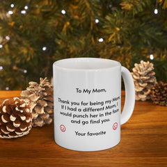 Thank You Mom Ceramic Mug — Funny Appreciation Coffee Cup (11oz & 15oz)