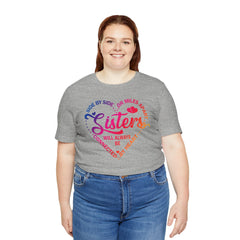 Will Always Be Connected Sisters Unisex Jersey Short Sleeve Tee
