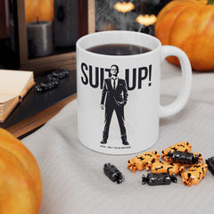 Barney Stinson "Suit Up!" Ceramic Mug — How I Met Your Mother Quote (11oz & 15oz)