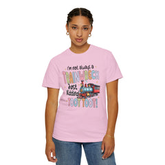 Funny Trainwreck T-Shirt - I'm Not Always a Train Wreck, Just Kidding, Toot Toot!