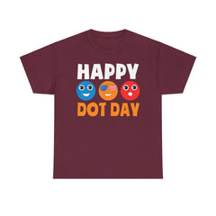 HAPPY DOT DAY Unisex Heavy Cotton Tee / International Dot Day / Happy Dot Day / Teachers / Children / Elementary School