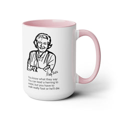 Betty White Quote Mug,gift for fans,Betty White memorabilia.