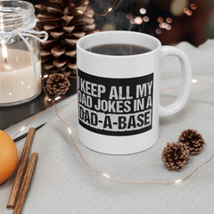 DAD A BASE, Funny Graphic Ceramic Mug, (11oz, 15oz)