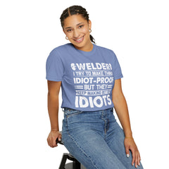 Fun Welder T-Shirt - 'Idiot-Proof' Design for Welding Enthusiasts