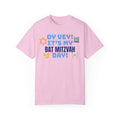 Oy Vey It's My Bat Mitzvah Day, Comfort Colors, Graphic Unisex T-shirt