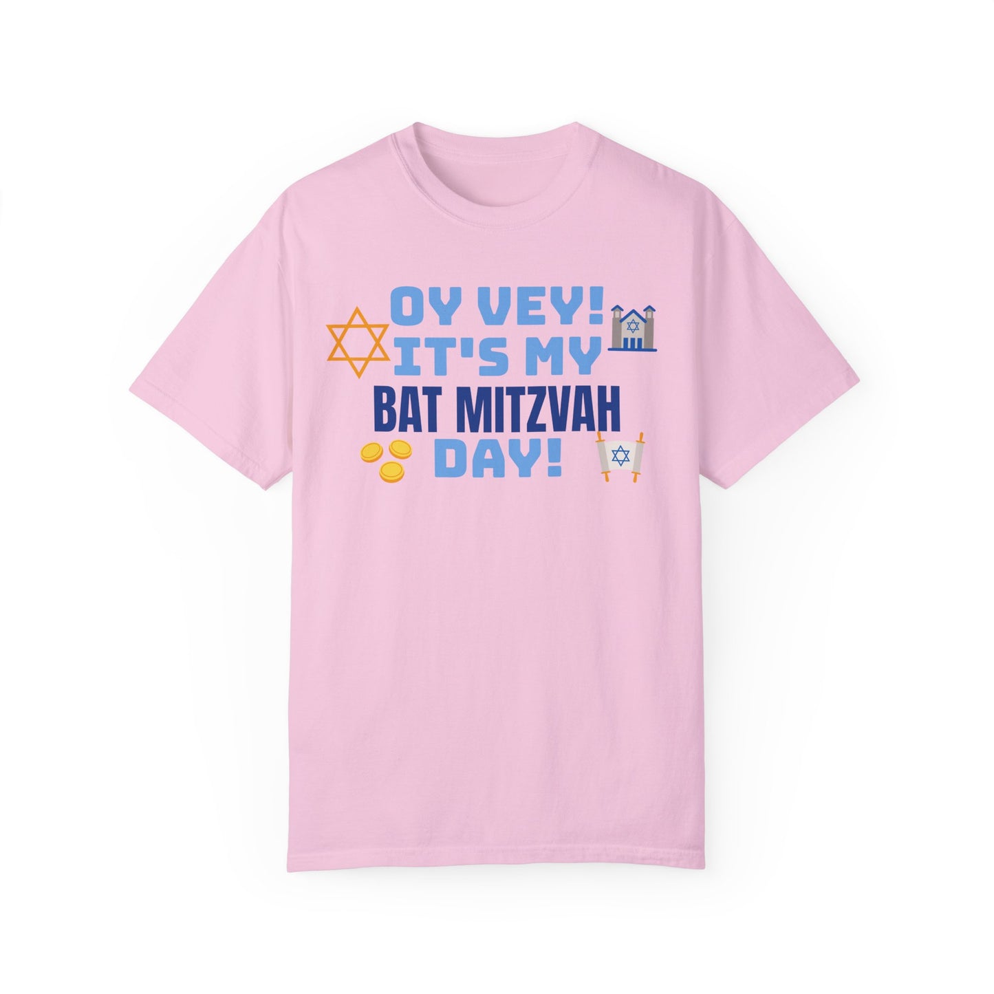 Oy Vey It's My Bat Mitzvah Day, Comfort Colors, Graphic Unisex T-shirt