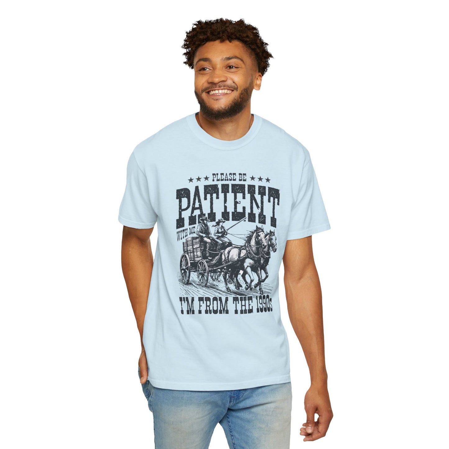 Please Be Patient With Me, I'm From The 1900s, Comfort Colors Graphic Unisex Shirt