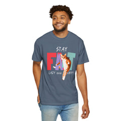 Stay Fat Lazy and Happy Cat - Graphic Unisex Garment-Dyed T-shirt