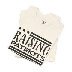 Raising Patriots Tee – Americana Stars & Stripes Family Pride T-Shirt