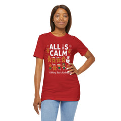 All Is Calm — Funny Gingerbread & Snowman Christmas T‑Shirt (Kidding, This Is Kindergarten)