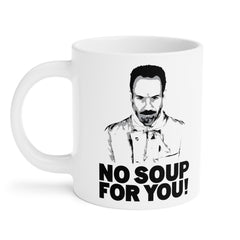 No Soup For You, Soup Nazi Quote graphic image, Seinfeld, Funny Foodie Mug, Sitcom Humor, Ceramic Mug, Pop Culture, Cult Classic Mug