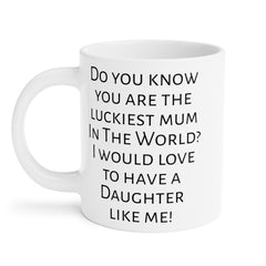Mum humor mug, funny mum gift, gift from daughter, unique mum gift, coffee lover, humorous mug, Mothers Day gift, gift for mum, Birthday mug