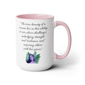 The true beauty of a woman lies in her ability to rise above, Quote Mug, 15oz ceramic mug, gift for her, gift for daughterr, gift for Mom