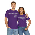 Personality, Looks, Fingers Count - Unisex Heavy Cotton Tee / Prosthetic Humor / One Leg / One Arm / Missing Fingers