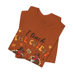 I Teach The Cutest Turkeys Teacher Appreciation T-Shirt