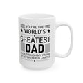 Greatest Dad Mug, White Ceramic Mug, 11oz, 15oz, Gift for Him, Fathers Day Gift. Fathers Day Mug, Birthday Mug for Dad