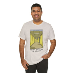 Do Not Question The Hallway T-Shirt — Retro Yellow Corridor Graphic Tee