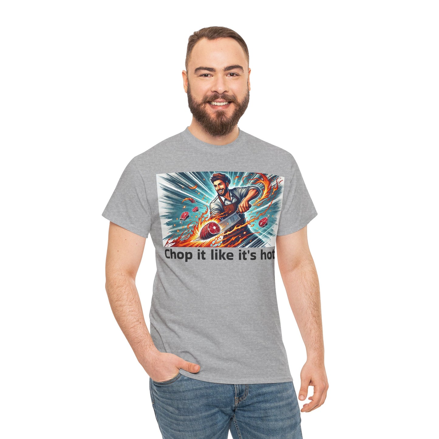 Butcher Chop it like it's hot! - Graphic Unisex Tee