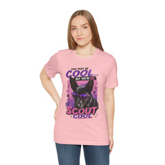Scout Cool Dog T-Shirt — "You May Be Cool... But You're Not Scout Cool" Graphic Tee