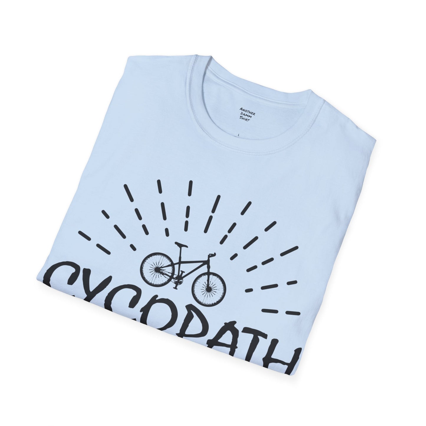 Bicycle Cycopath Unisex Soft Style T Shirt