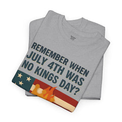 Patriotic Humor Tee, July 4th Shirt, Independence Day Apparel, Funny American T-Shirt, Meme Shirt, History Lovers Gift