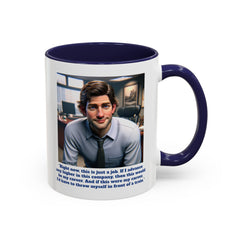 Jim Halpert Quote, 11oz Accent Coffee Mug