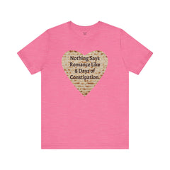 Funny Matzah Heart Constipation Quote For Passover Unisex Tee
