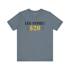 Leg Amputee Funny Quote - Unisex Short Sleeve Tee | Amputee Humor,Leg Amputee,Gift For Him,Gift For Her,Limb Awareness,Unique Amputee Gift
