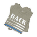 BACK THE BLUE Flag, Graphic Unisex Short Sleeve Tee