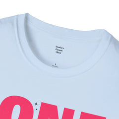 One Legged Queen - Unisex T Shirt