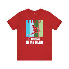 Billards Funny Quote - Unisex Jersey Short Sleeve Tee