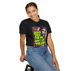 Christian T-Shirt — "Jesus Died For Me, Now I Live For Him" Graffiti Tee