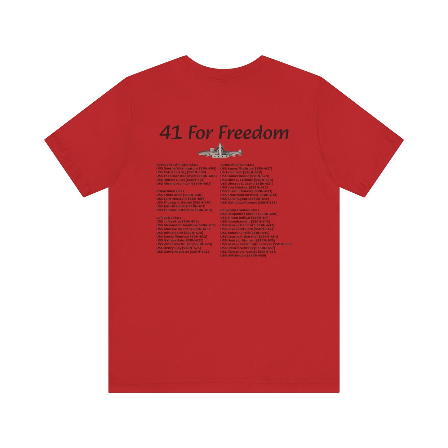 41 For Freedom Unisex Jersey Short Sleeve Tee