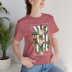 Floral Tee - Unisex Jersey Short Sleeve Tee - Mother In The Flowers, Positive Vibes